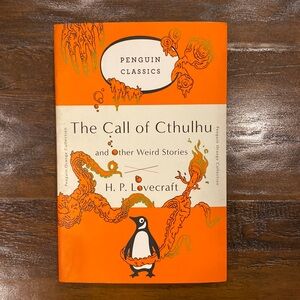 The Call of Cthulhu and Other Weird Stories by H. P. Lovecraft